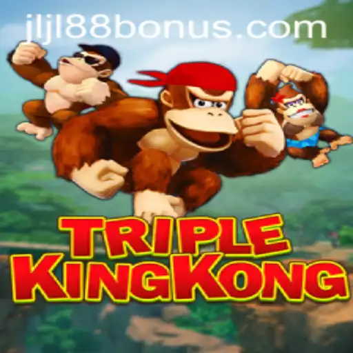 Experience the Thrills of TripleKingKong With JLJL88